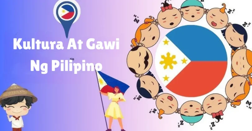 kultura at gawi ng pilipino